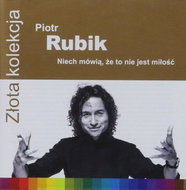 Rubik Piotr: The Golden Collection: Let them say it's not love - Music CD