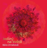 Zmeková Bára: The only one in the world - LP Record