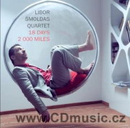 Libor Šmoldas Quartet: 18 Days. 2000 Miles. - CD - Music CD