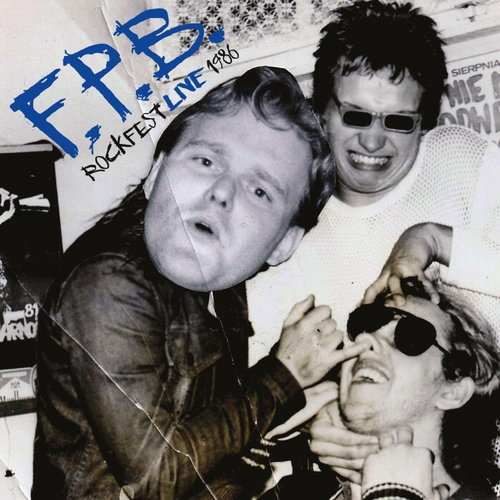 F.P.B.: Rockfest Live 1986 - LP - LP vinyl - Main image