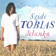Szidi Tobias: Jolanka - CD - Music CD