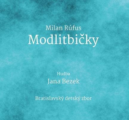 Bezek Jana, Rúfus Milan: Modlitbičky - CD - Music CD - Main image