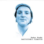 Fresho Fedor: Gastronomic Pleasure - CD - Music DVD
