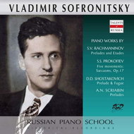 Sofronitsky Vladimir: Piano Works by Rachmaninov, Prokofiev, Shostakovich and Scriabin - CD - Hudební CD