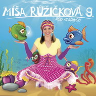 Růžičková Míša: Pod hladinou 9 - CD - Music CD