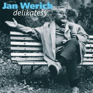Werich, Jan: Delikatesy. Humorné úvahy z let šedesátých - CD - Music CD