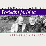 Werich Jan, Voskovec Jiří: Poslední forbína. Meeting in Vienna 1974 (2x CD) - CD - Music CD