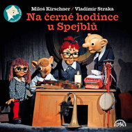 Divadlo S+H: Hurvínkova černá hodinka, Na černé hodince u Spejblů (2x CD) - CD - CD Audiobooks