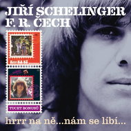 Schelinger Jiří, Čech František Ringo: Hrrr na ně...nám se líbí... (2x CD) - CD - Music CD