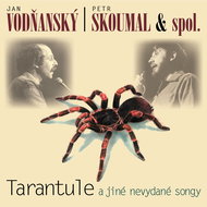 Vodňanský Jan, Skoumal Petr: Tarantule - CD - Music CD