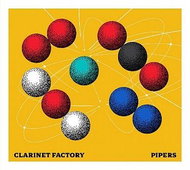 Clarinet Factory: Pipers - CD - Music CD