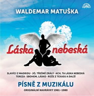 Matuska Waldemar: Love of Heaven / Songs from the Musical / Original recordings 1961-1980 (2x CD) -  - Music CD