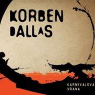 Korben Dallas: Karnevalová vrana - CD - Hudební CD