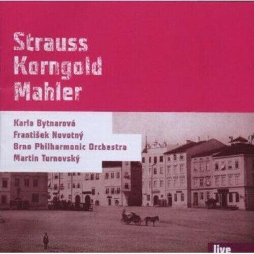 Turnovský Martin: Strauss / Korngold / Mahler Live - CD - Music CD - Main image