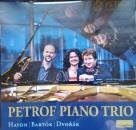Petrof Piano Trio: Haydn / Bartok / Dvorak - Petrof Piano Trio - CD - Music CD