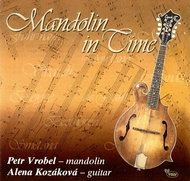 Vrobel Petr, Kozáková Alena: Mandolína v čase - CD - Hudební CD