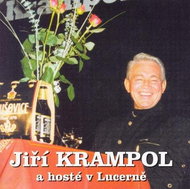 Krampol Jiří: Jiří Krampol and guests in Lucerna - CD - Music CD