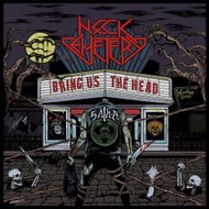 Neck Cemetery: Bring Us The Head - Music CD