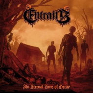 Entrails: An Eternal Time Of Decay - Music CD