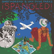 Moreno Gaby & Van Dyke Parks:! Spangled! - Music CD