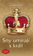 Sny umírají s králi - Kniha