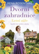 Dvorní zahradnice: Letní záře - Kniha