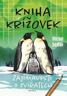 Kniha křížovek - Zajímavosti o zvířatech - Kniha