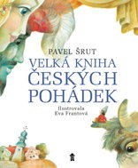 Velká kniha českých pohádek - Kniha