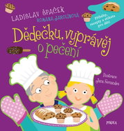 Dědečku, vyprávěj o pečení - Kniha