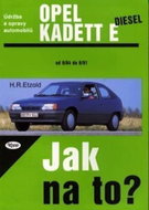 Opel Kadet E diesel - 9/84 - 8/91 - Jak na to? - 8. - Kniha
