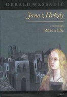 Jana z Hvězdy 1. - Růže a lilie - Kniha