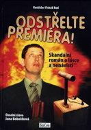 Odstřelte premiéra! - Kniha
