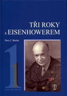 Tři roky s Eisenhowerem - I. - Kniha