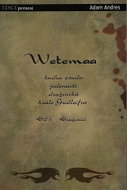 Wetemaa 1 - Družiníci - Kniha