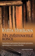 My, zvěstovatelé konce - Kniha