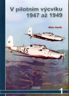 V pilotním výcviku 1947 až 1949 - Kniha