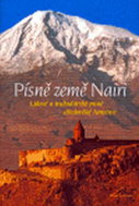 Písně země Nairi - Lidové a trubadúrské písně středověké Aménie - Kniha