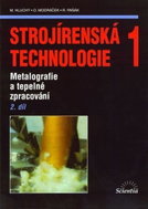 Strojírenská technologie 1, 2.díl - Kniha