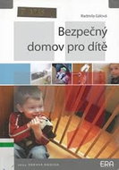 Bezpečný domov pro dítě - Kniha