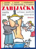 Zabijačka očima našich literátů - Kniha