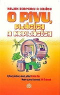 Nejen bonmoty citáty o pivu, pijácích a nepijácích - Kniha