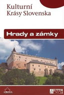 Hrady a zámky - Kultruní Krásy Slovenska - Kniha