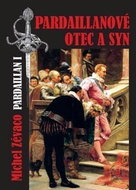 Pardaillanové otec a syn - Kniha