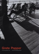 Grete Popper - Fotografie mezi dvěma světovými válkami / Photographs frm the inter-war period - Kniha