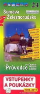 Šumava - Železnorudsko 24. - Průvodce po Č,M,S + volné vstupenky a poukázky - Kniha