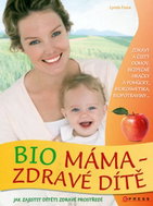 Bio máma-zdravé dítě - Kniha
