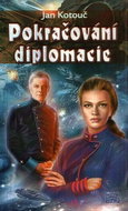 Sektor Hirano 1 - Pokračování diplomacie - Kniha