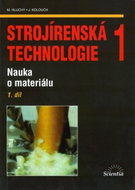 Strojírenská technologie 1, 1.díl - Kniha