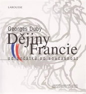 Dějiny Francie od počátků po současnost - Kniha