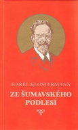Ze šumavského podlesí - Kniha